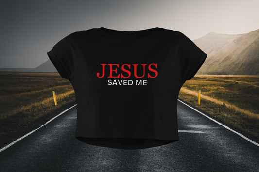 Jesus Saved Me Christian Crop Top