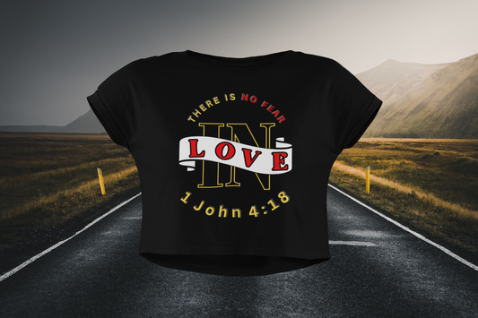 No Fear In Love Christian Crop Top