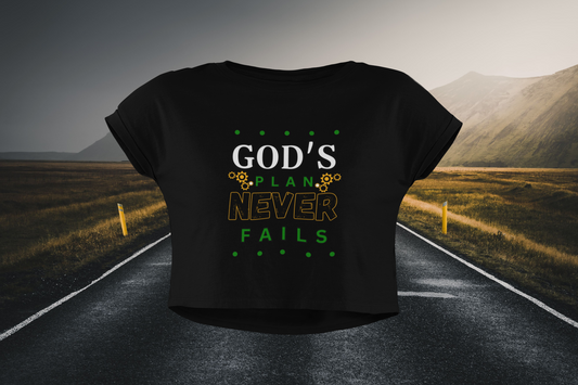 God's Plan Never Fails Christian Crop Top
