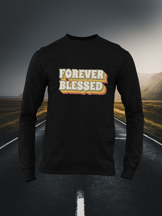 Forever Blessed Christian Long Sleeve Tee