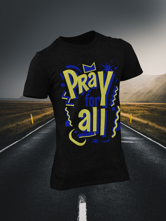 Pray For All Christian T-shirt