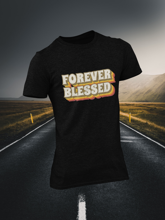 Forever Blessed Christian T-shirt