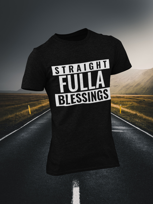 Straight Full of Blessings Christian T-shirt