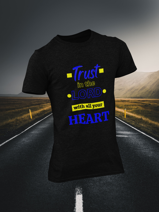 Trust In The Lord Christian T-shirt