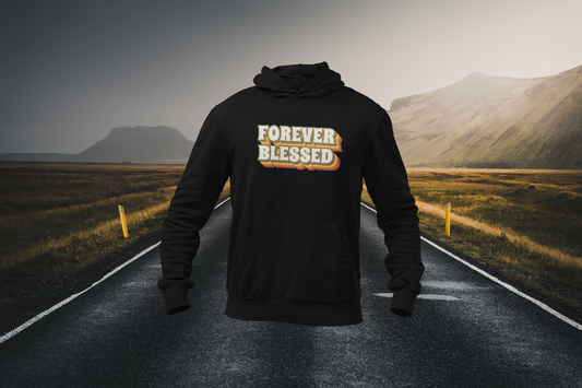 Forever Blessed Christian Hoodie