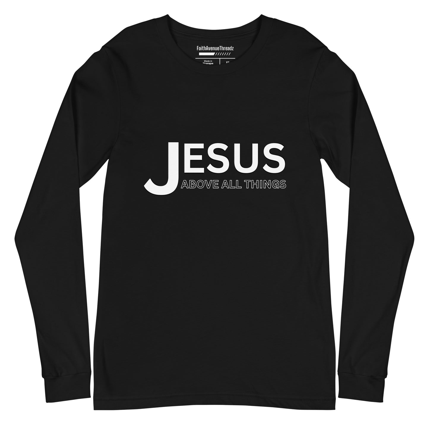 Jesus Above All Things Christian Long Sleeve Tee