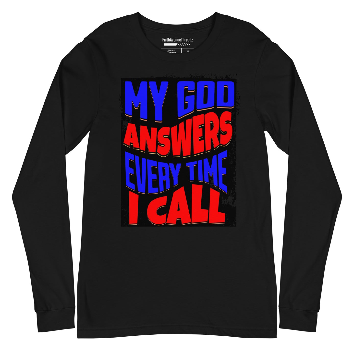My God Answers Christian Long Sleeve Tee