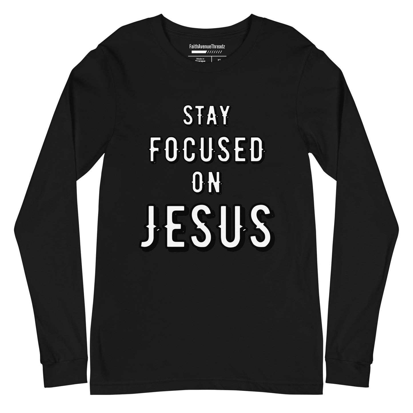 Stay Focus On Jesus Christian Long Sleeve Tee