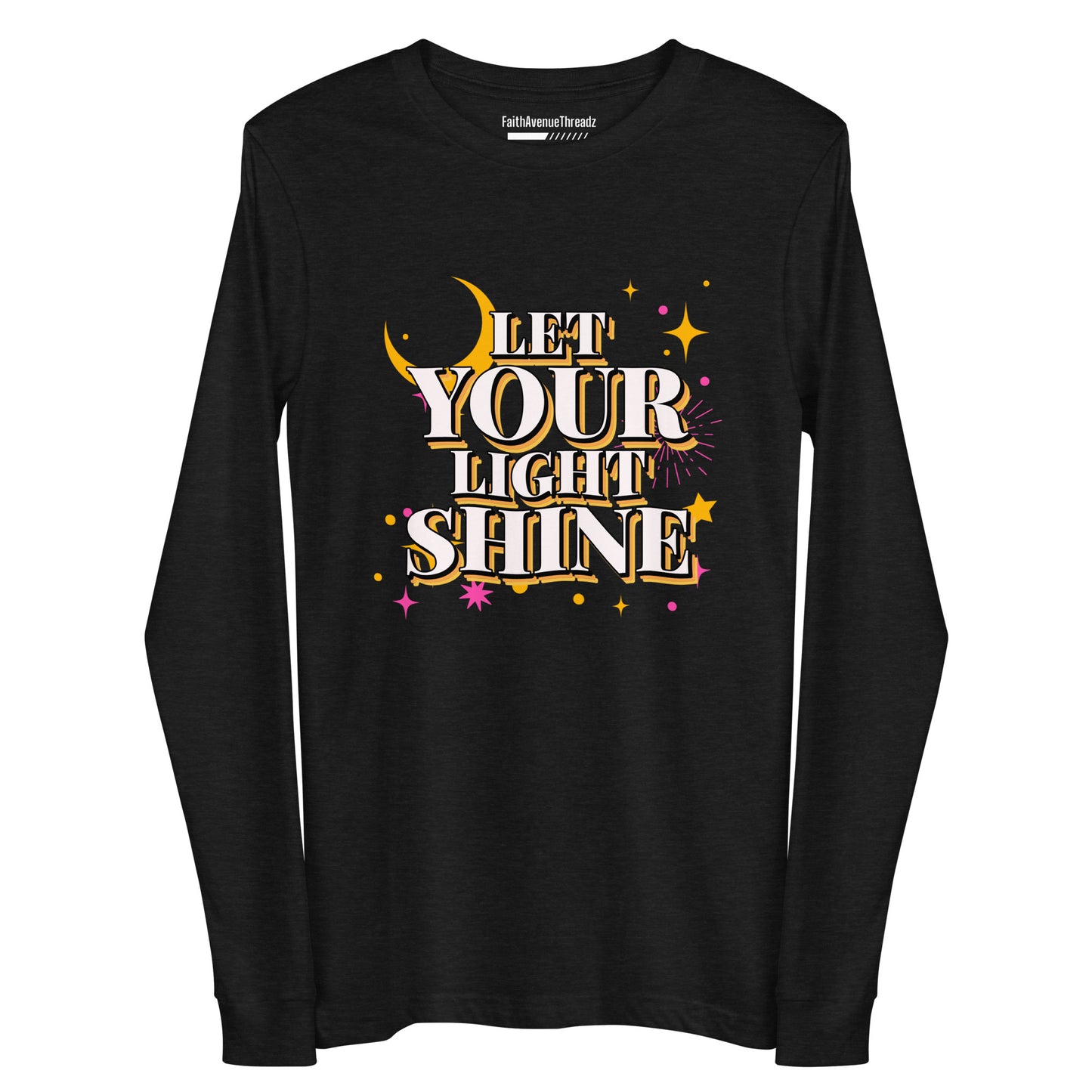 Let Your Light Shine Christian Long Sleeve Tee