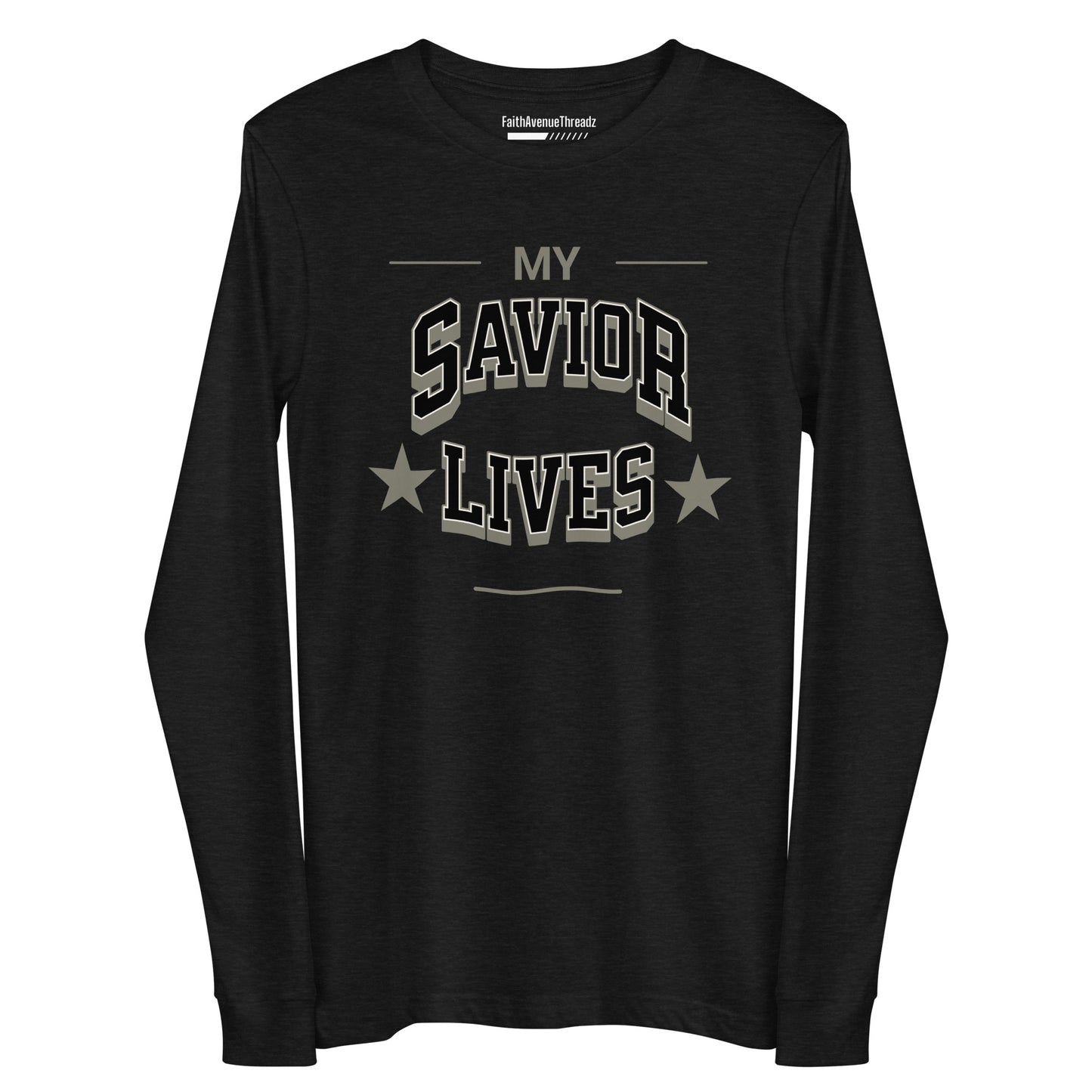 My Savior Lives Christian Long Sleeve Tee