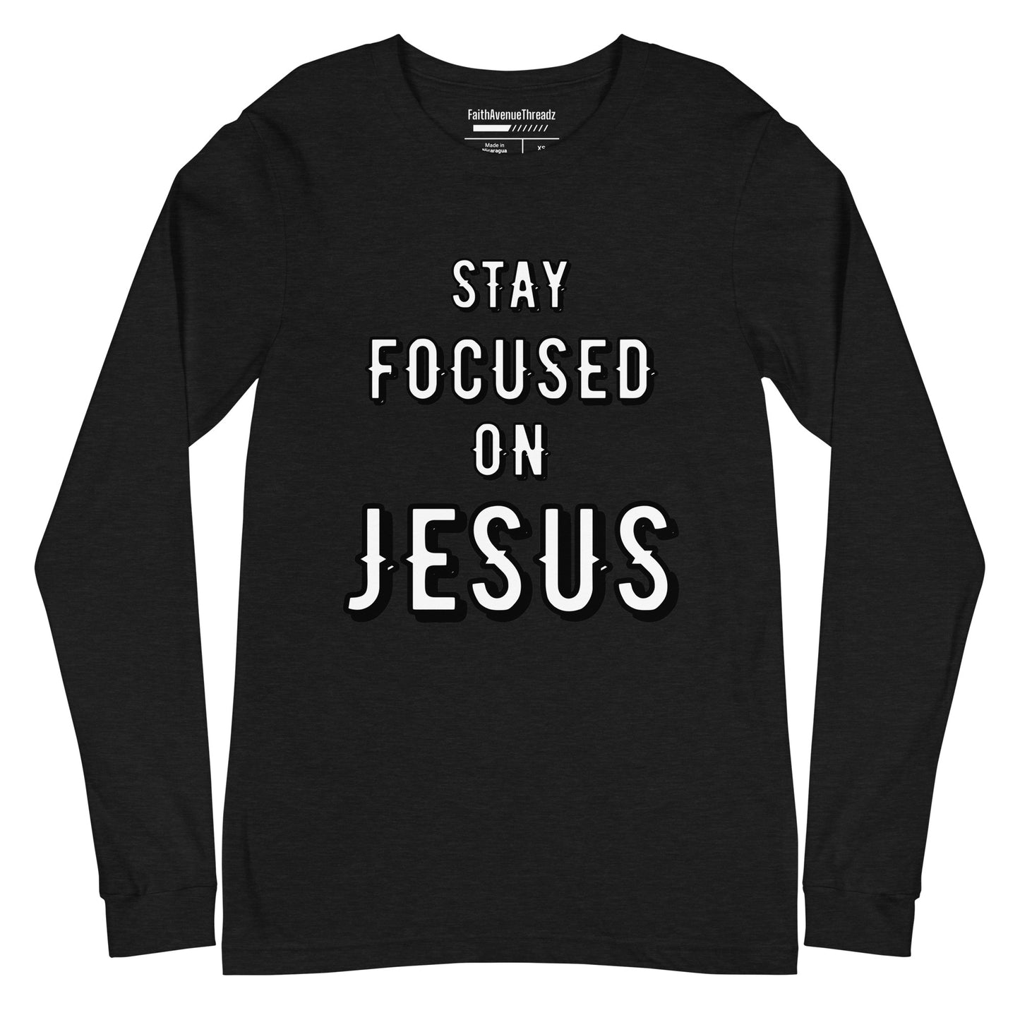 Stay Focus On Jesus Christian Long Sleeve Tee