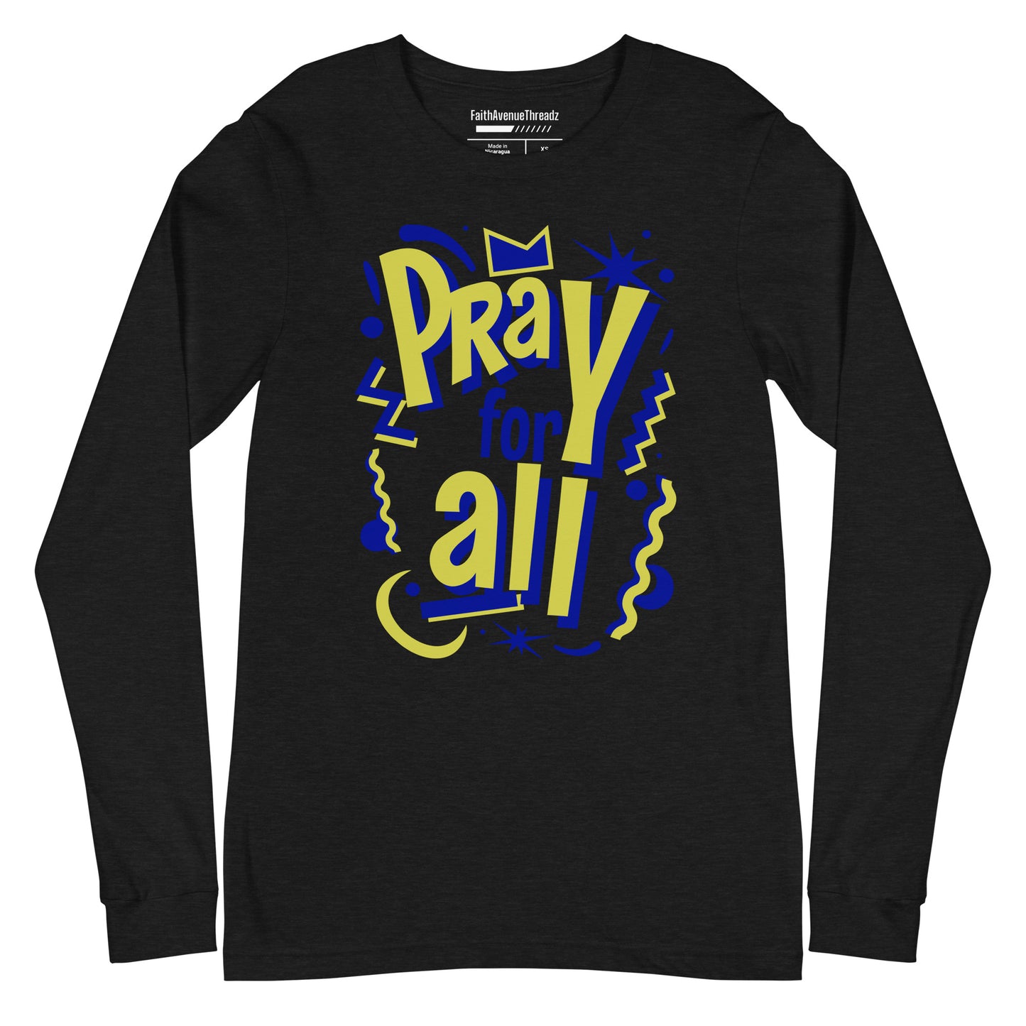 Pray For All Christian Long Sleeve Tee