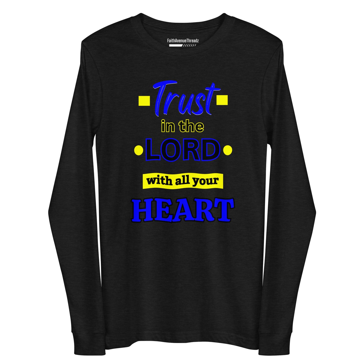 Trust In The Lord Christian Long Sleeve Tee