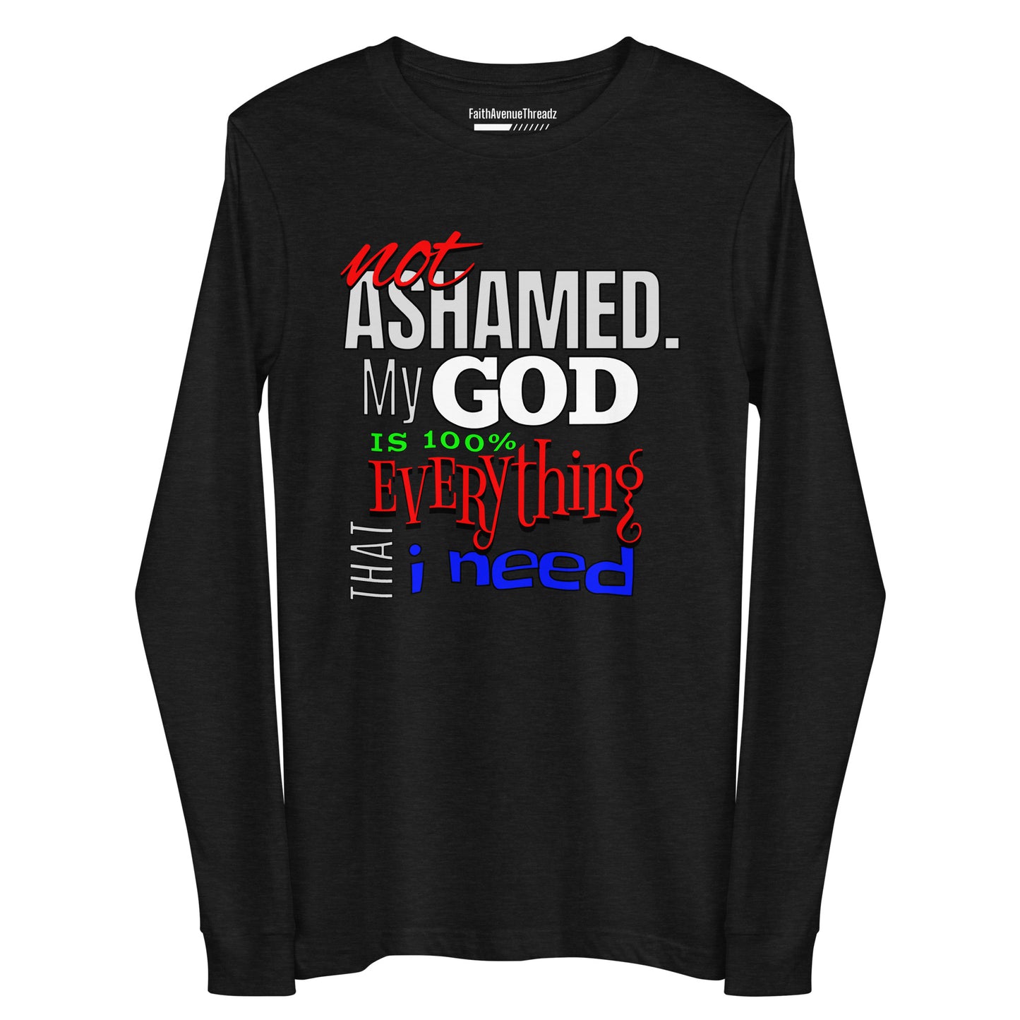 Not Ashamed Christian Long Sleeve Tee
