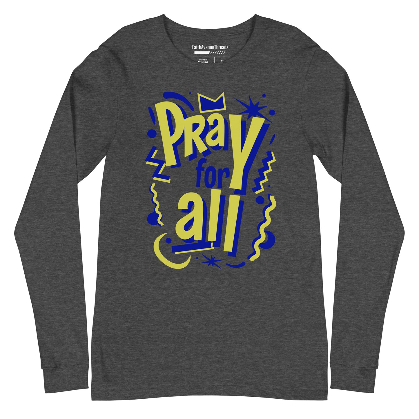 Pray For All Christian Long Sleeve Tee
