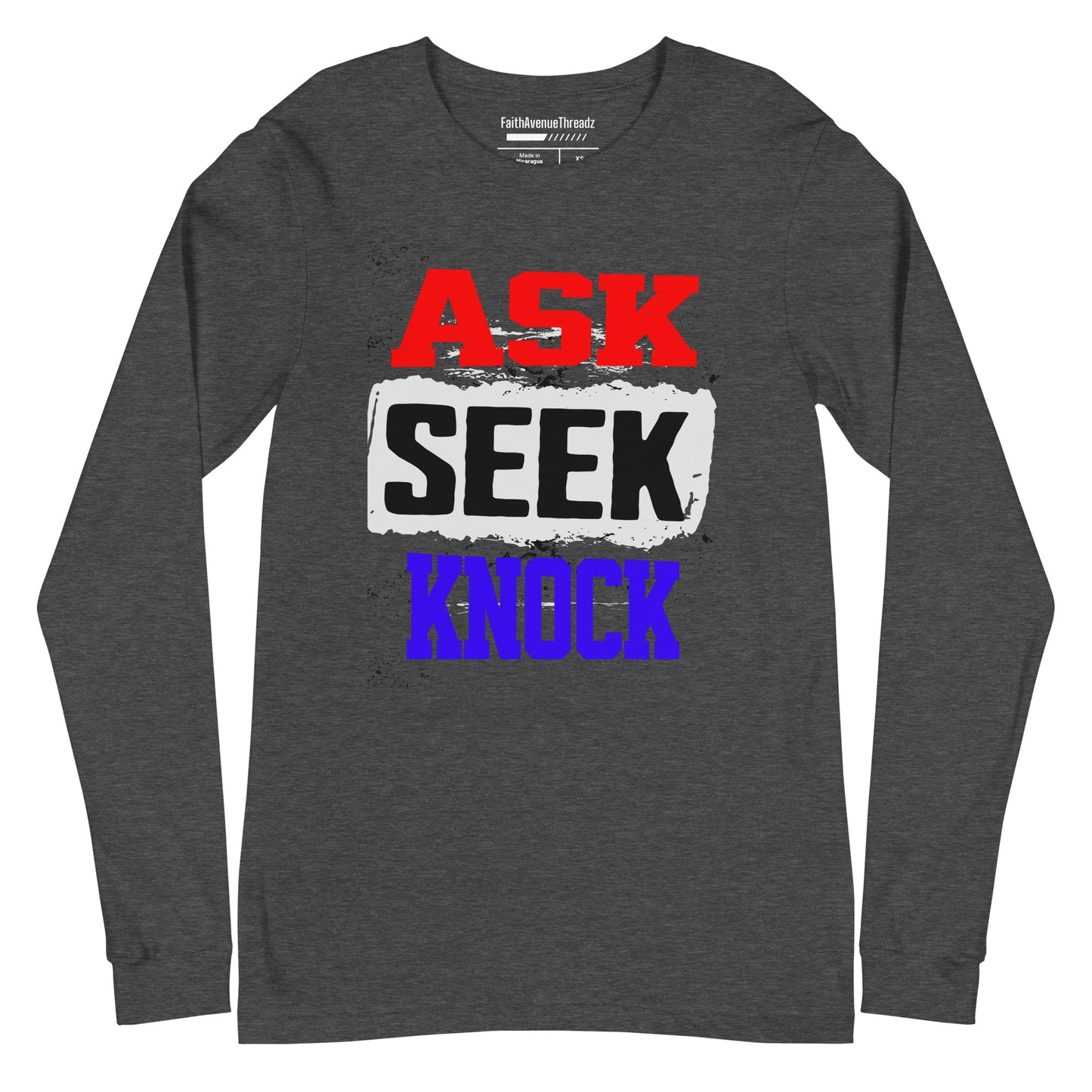 Ask, Seek, Knock Christian Long Sleeve Tee