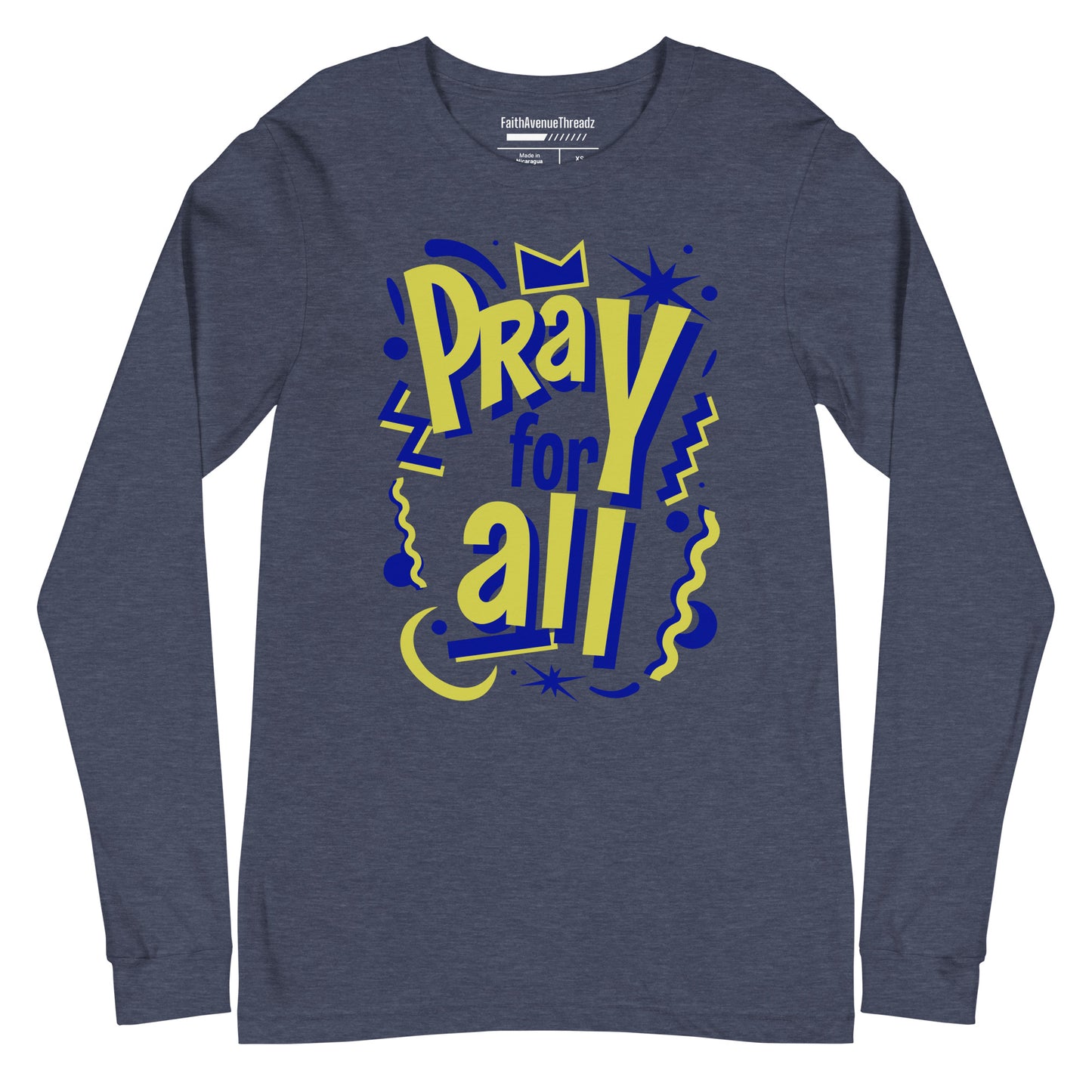 Pray For All Christian Long Sleeve Tee