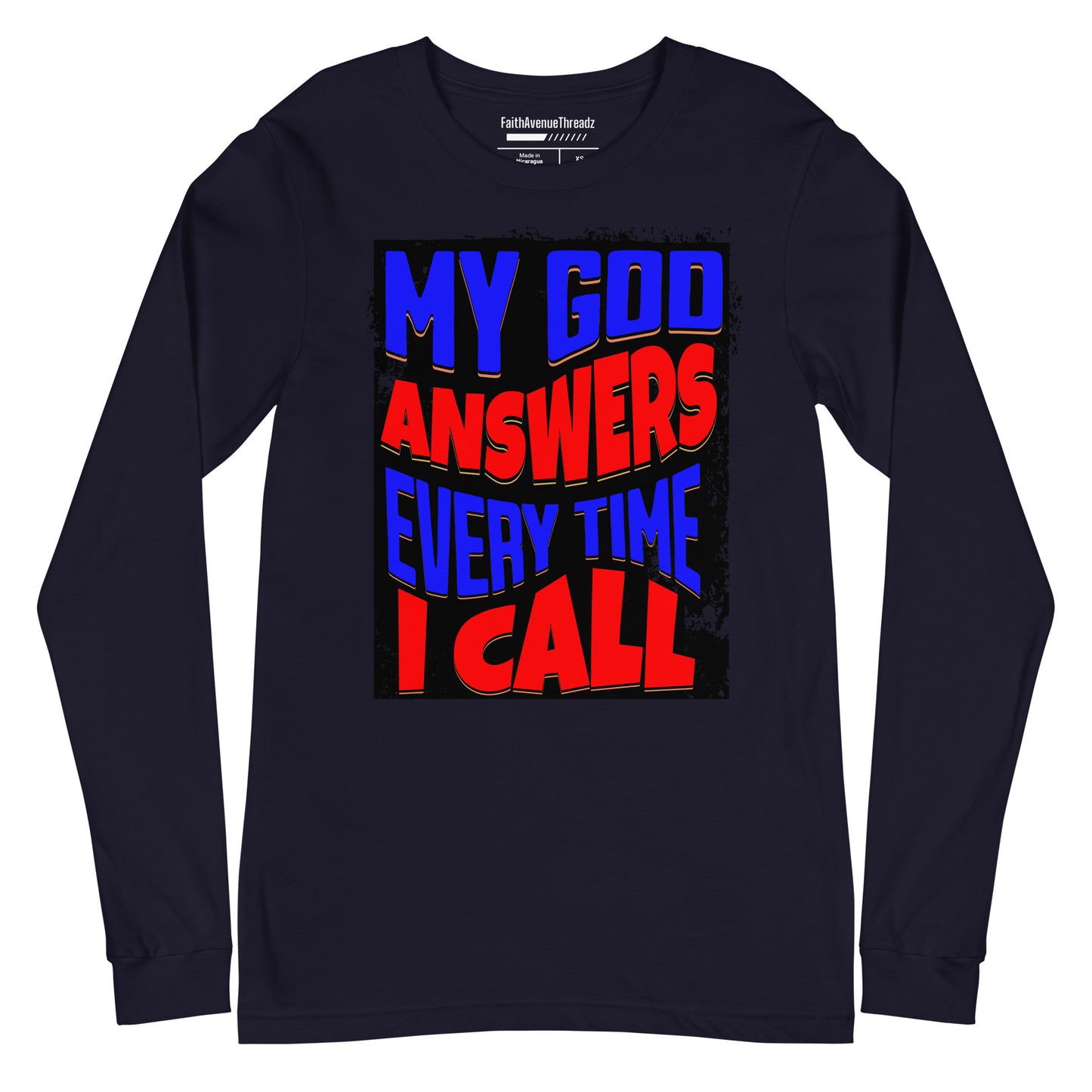 My God Answers Christian Long Sleeve Tee