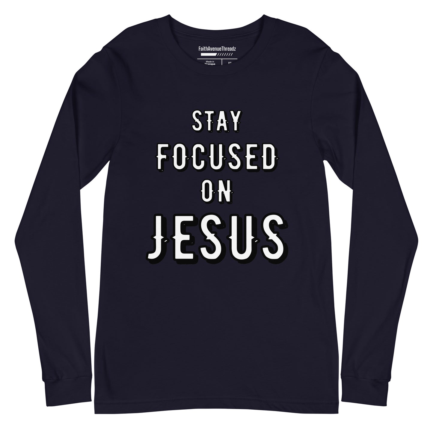 Stay Focus On Jesus Christian Long Sleeve Tee
