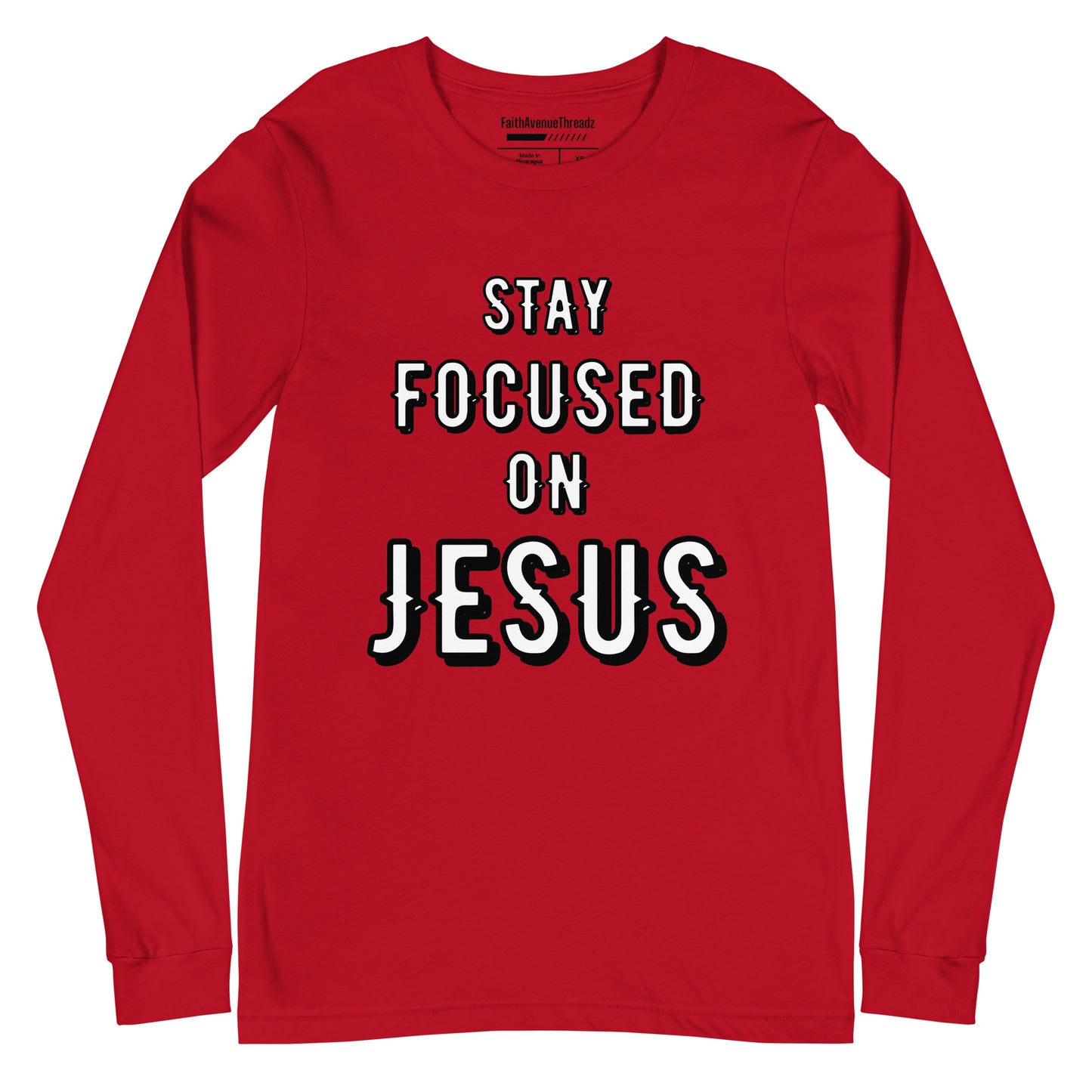 Stay Focus On Jesus Christian Long Sleeve Tee