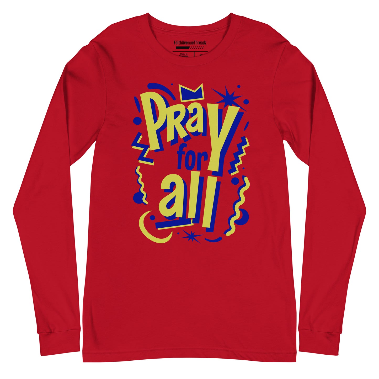 Pray For All Christian Long Sleeve Tee