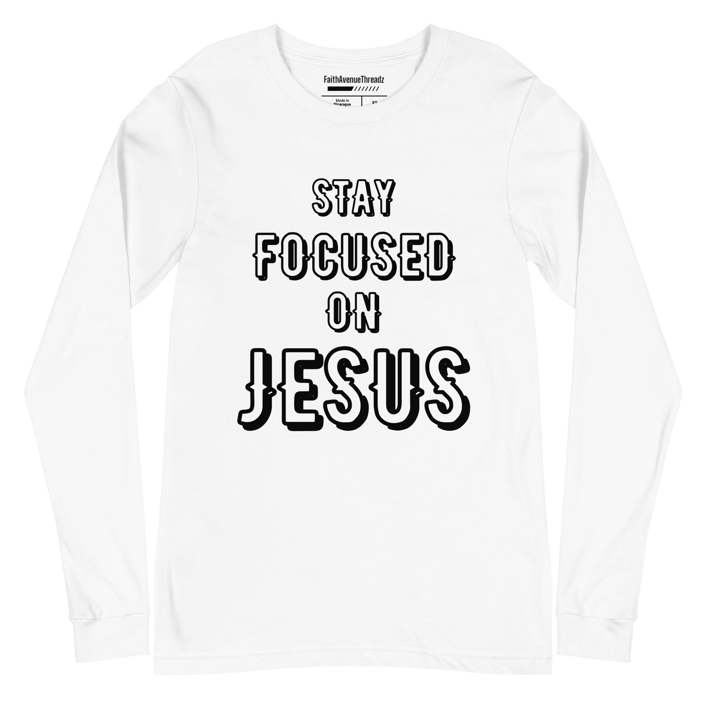 Stay Focus On Jesus Christian Long Sleeve Tee