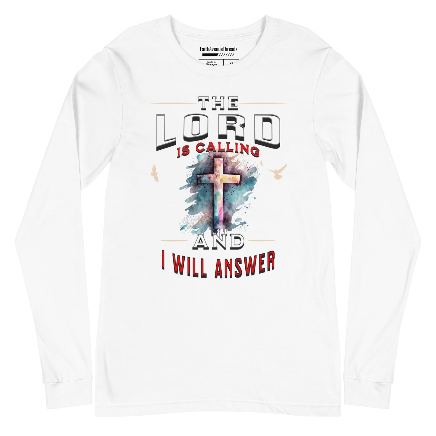 The Lord Is Calling Christian Long Sleeve Tee