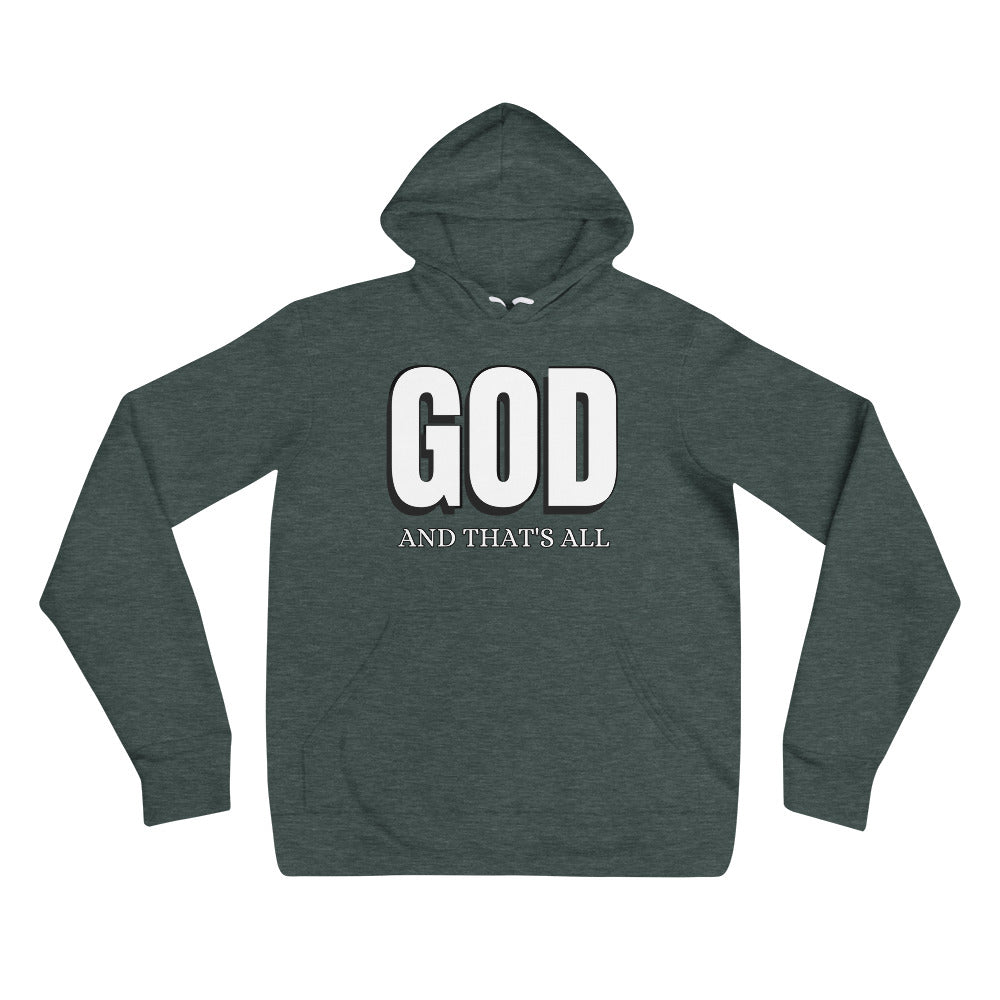 God And Thats All Christian Hoodie
