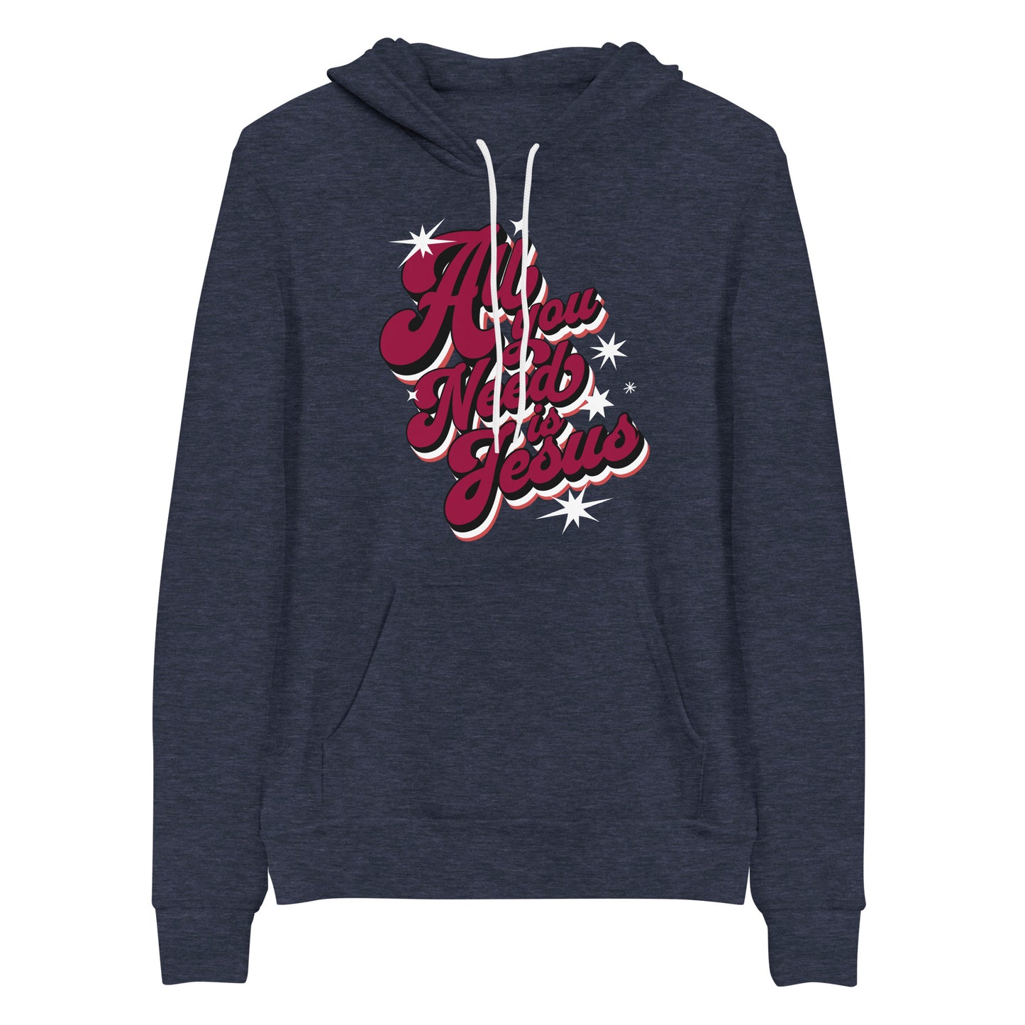 All You Need Is Jesus Christian Hoodie