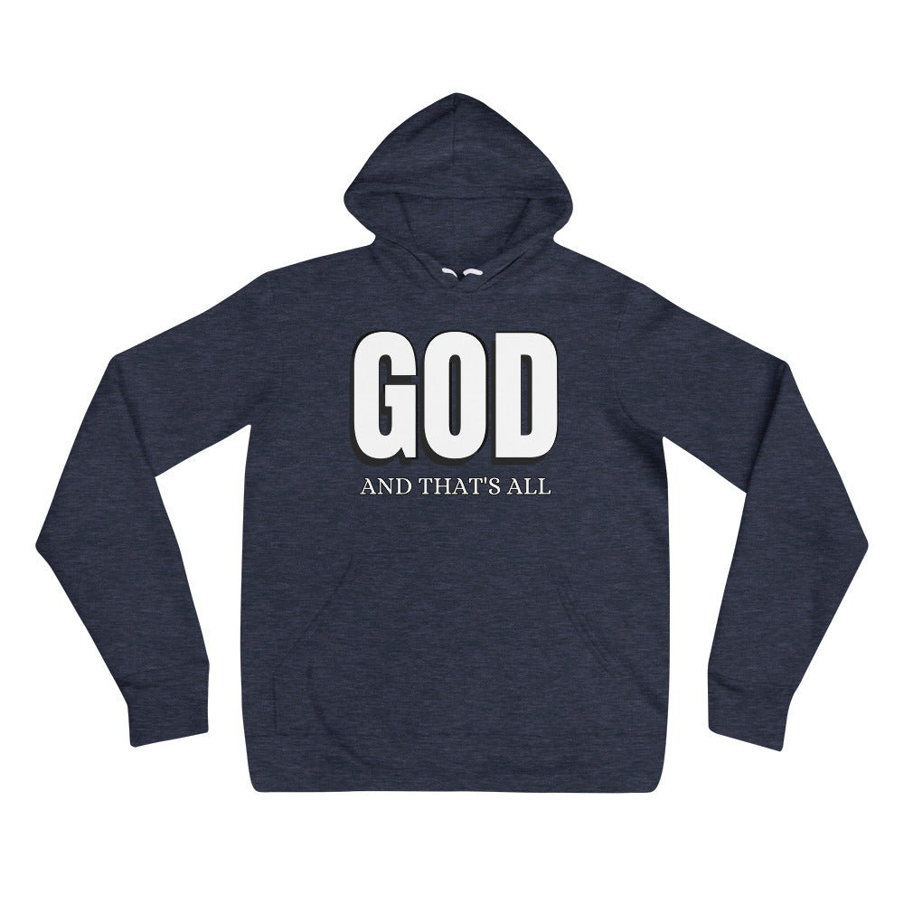 God And Thats All Christian Hoodie