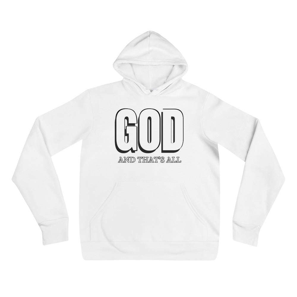 God And Thats All Christian Hoodie