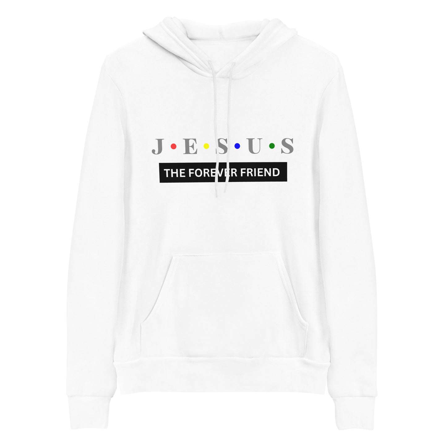Jesus The Forever Friend Christian Hoodie