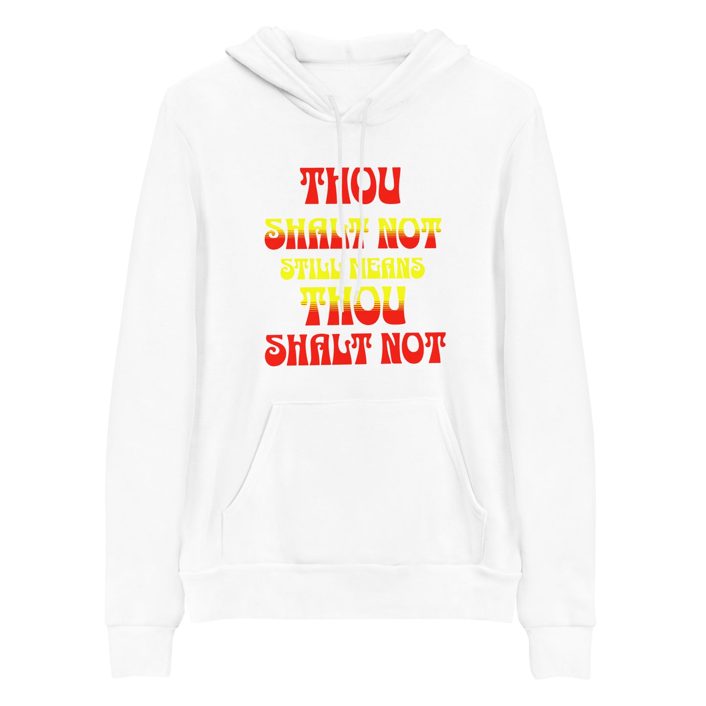 Thou Shalt Not Christian Hoodie