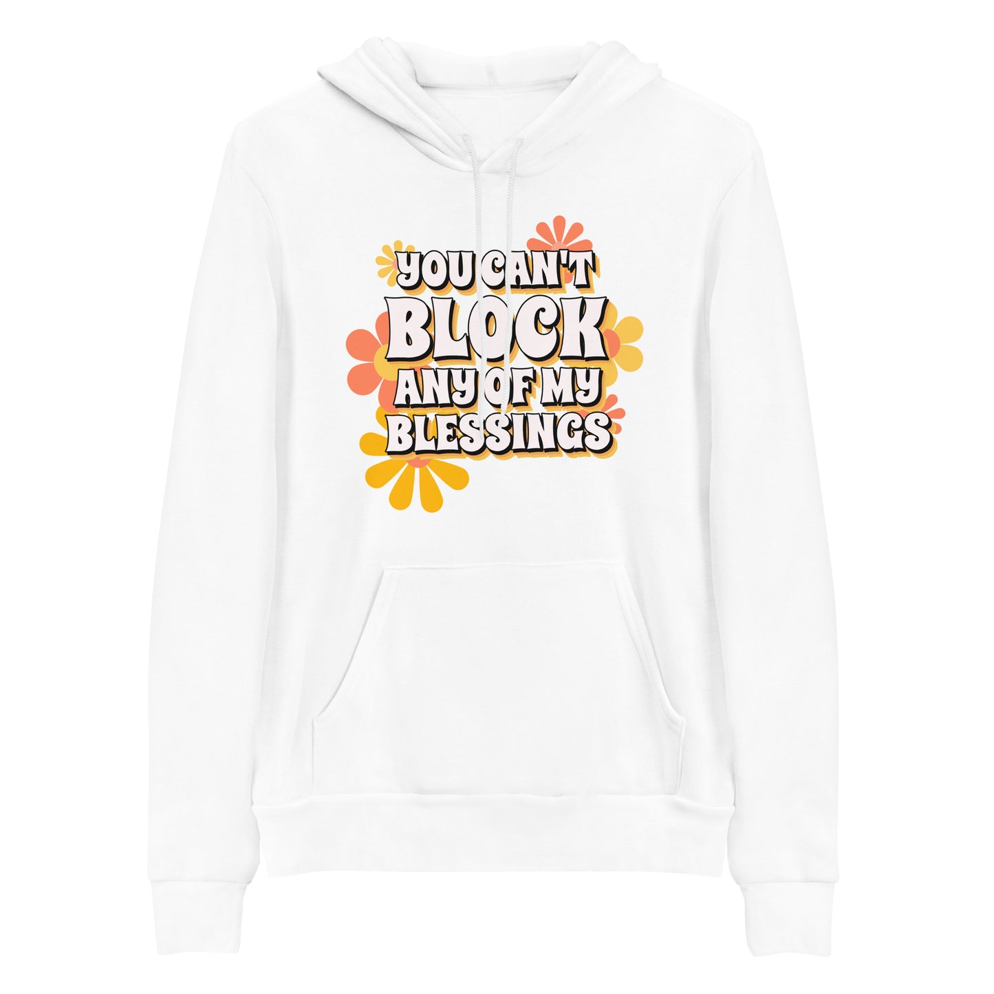 Can't Block My Blessing Christian Hoodie