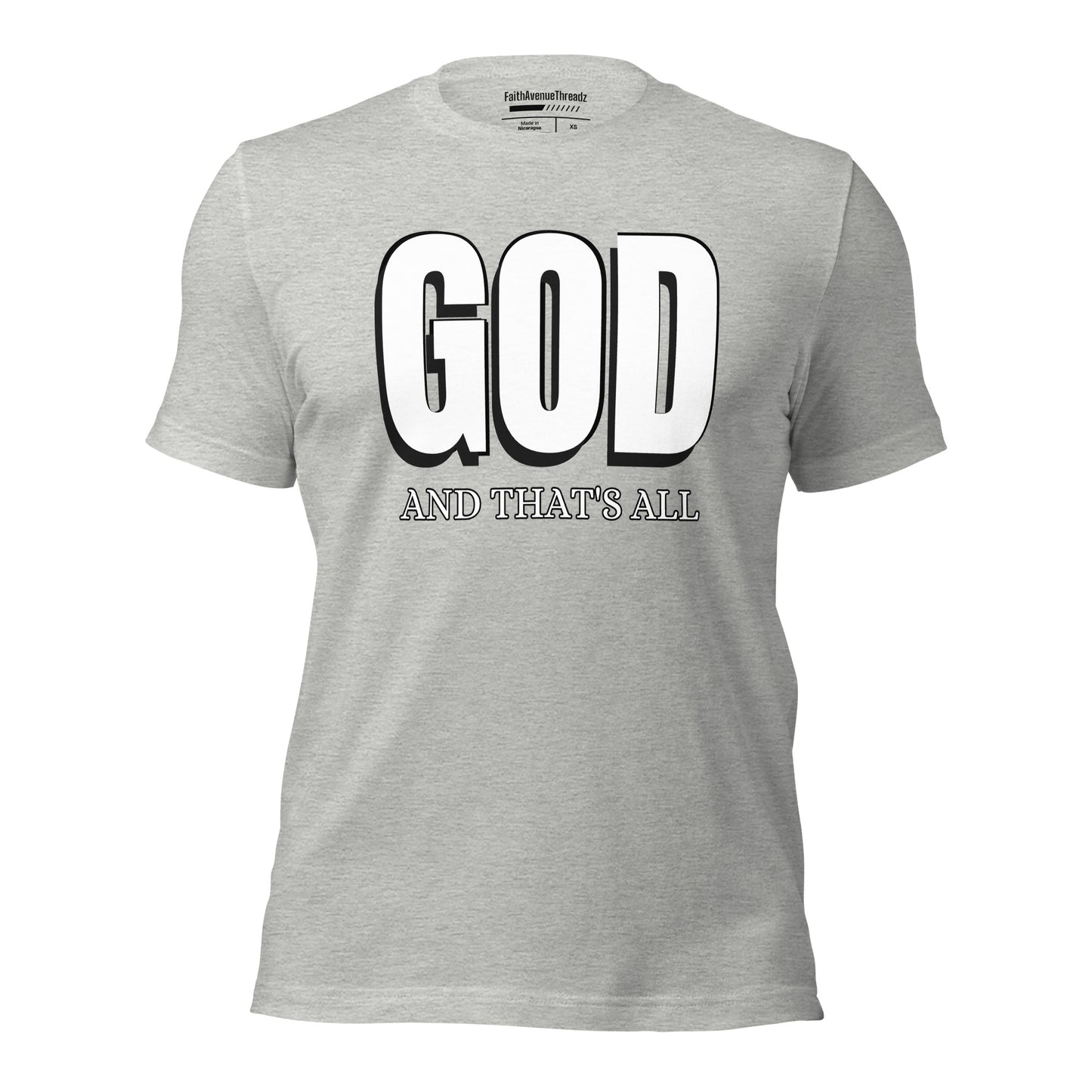 God And Thats All Christian T-shirt