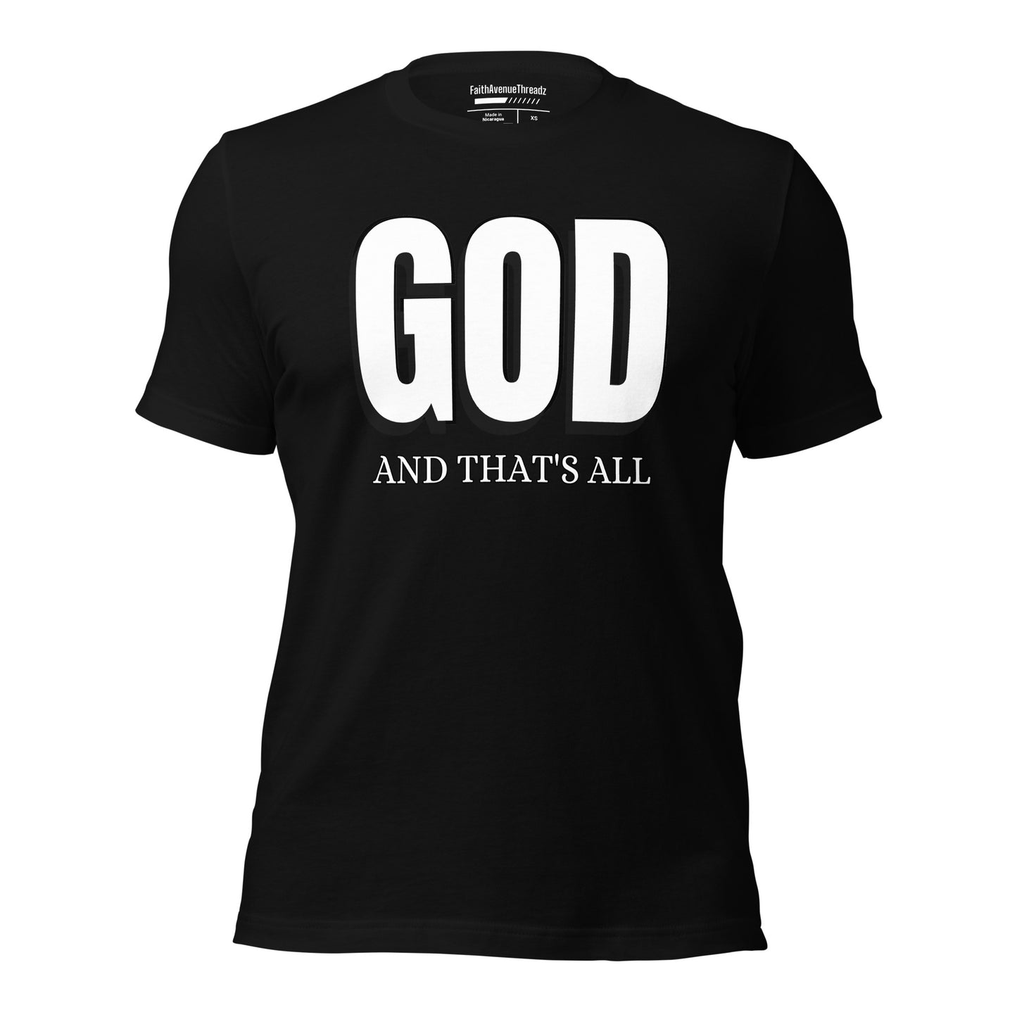 God And Thats All Christian T-shirt