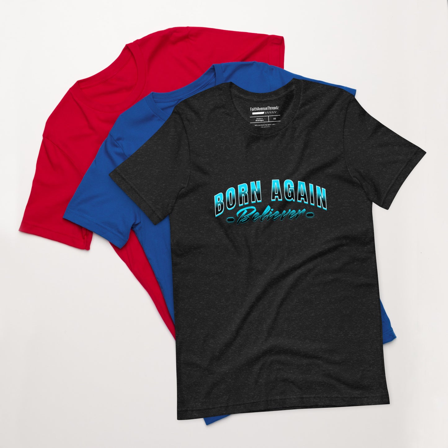 Born Again Believer Christian T-shirt