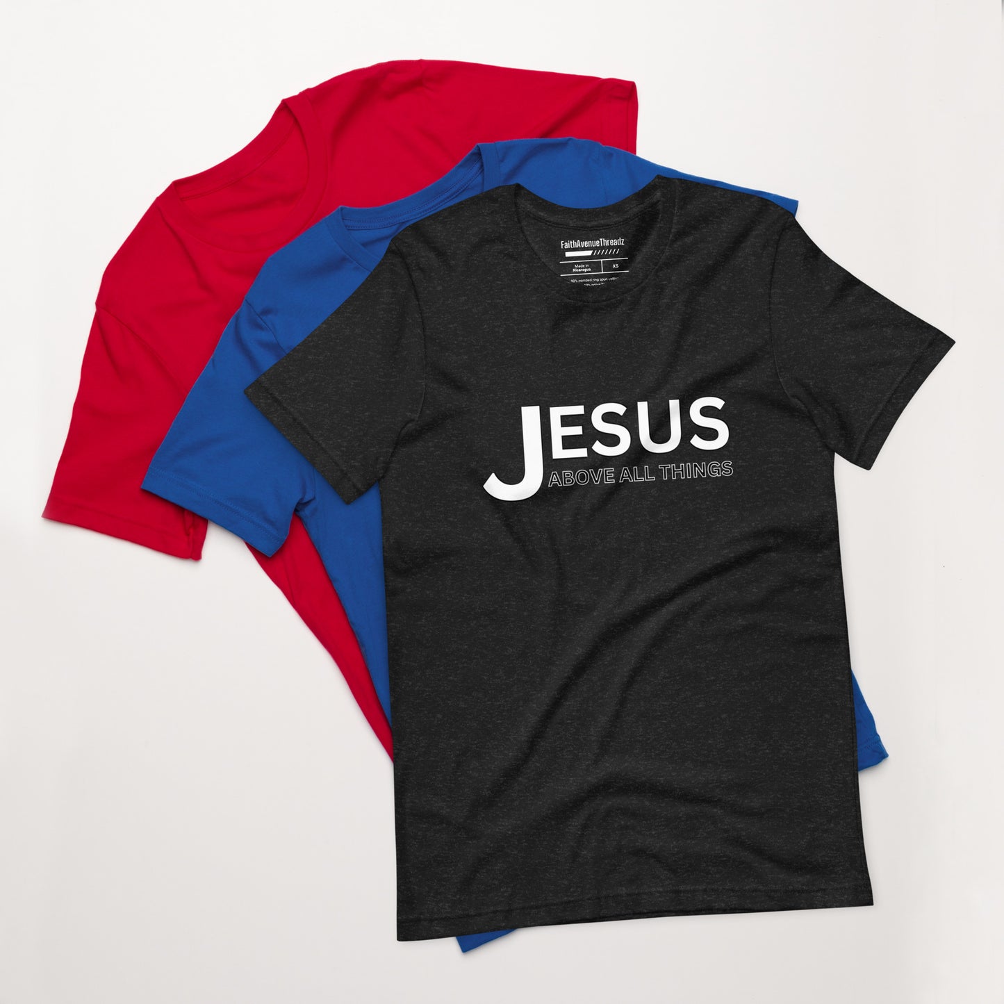 Jesus Above All Things Christian T-shirt