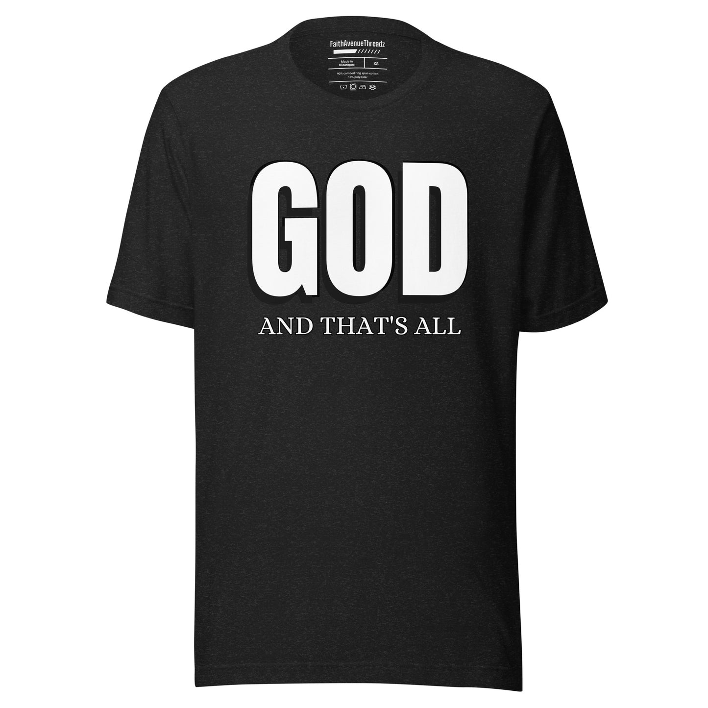 God And Thats All Christian T-shirt
