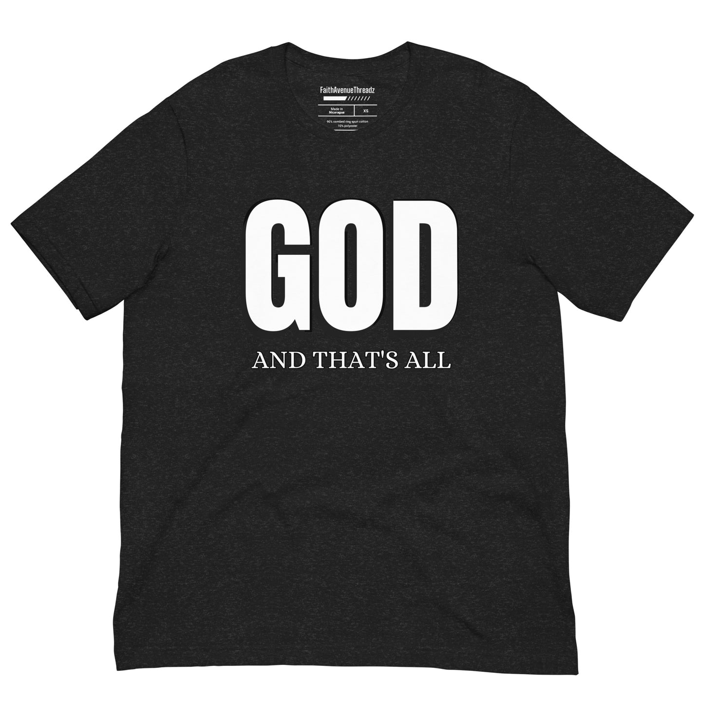 God And Thats All Christian T-shirt
