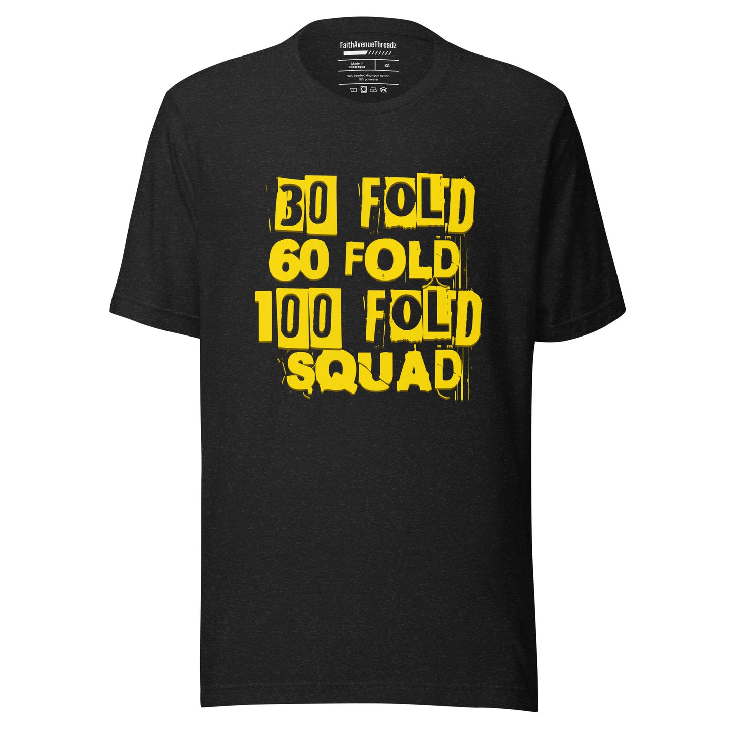 30 Fold, 60 Fold, 100 Fold Squad Christian T-shirt