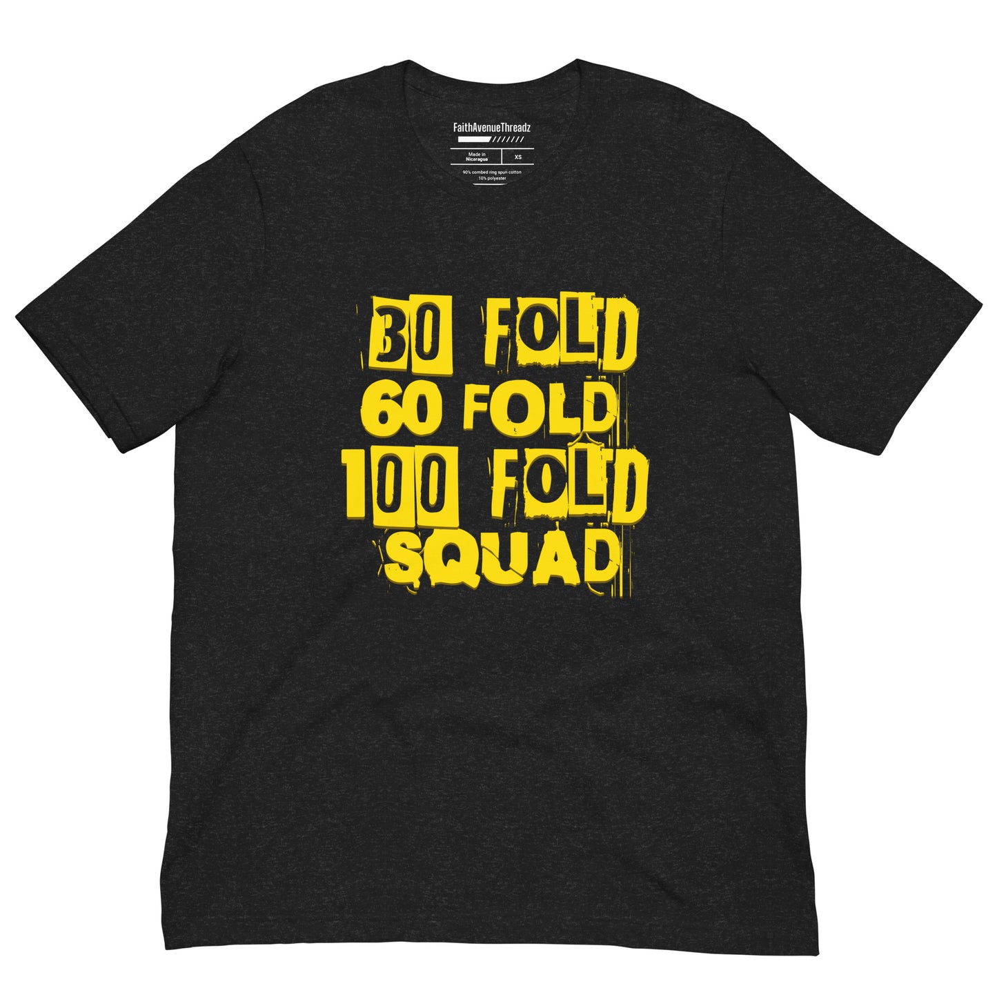 30 Fold, 60 Fold, 100 Fold Squad Christian T-shirt