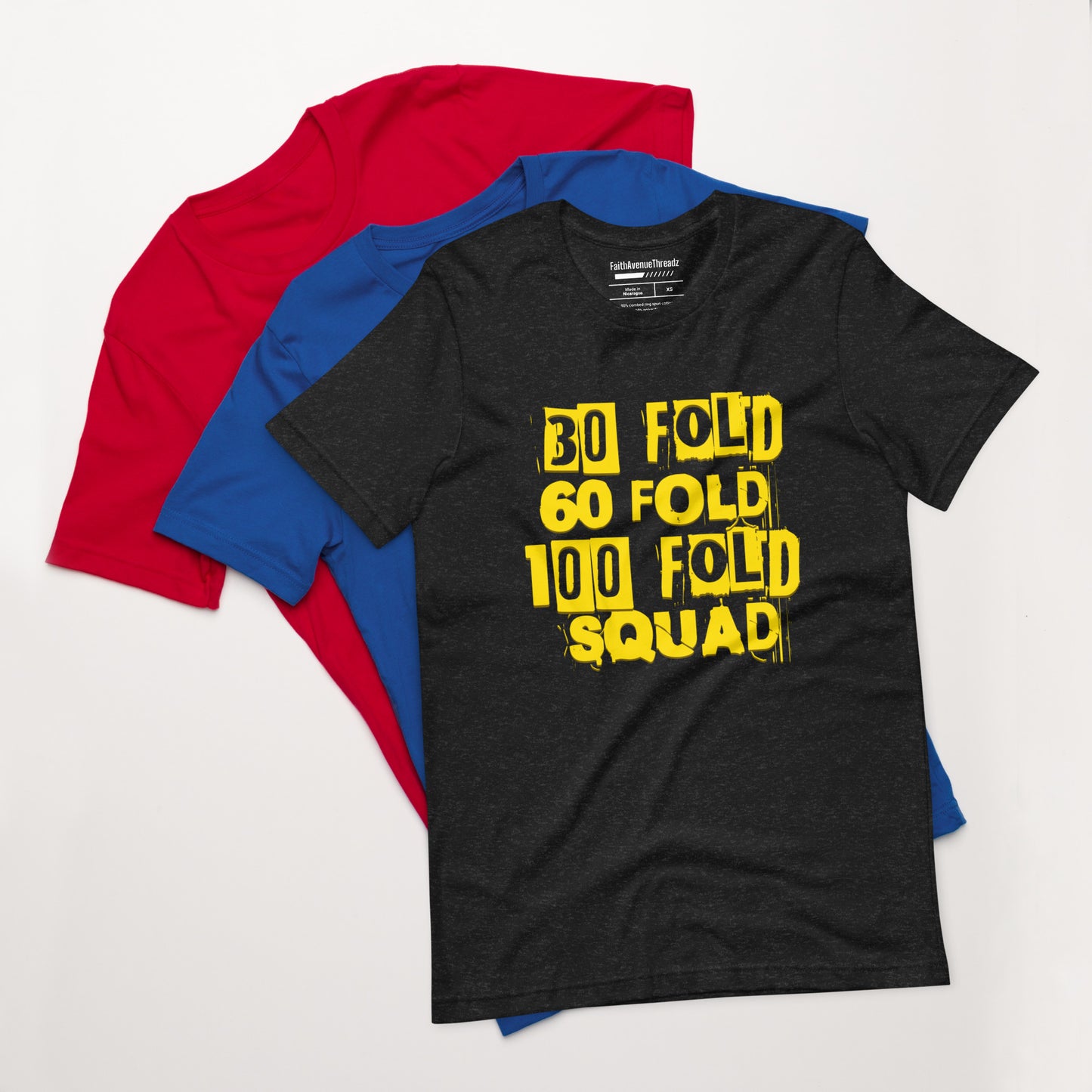30 Fold, 60 Fold, 100 Fold Squad Christian T-shirt