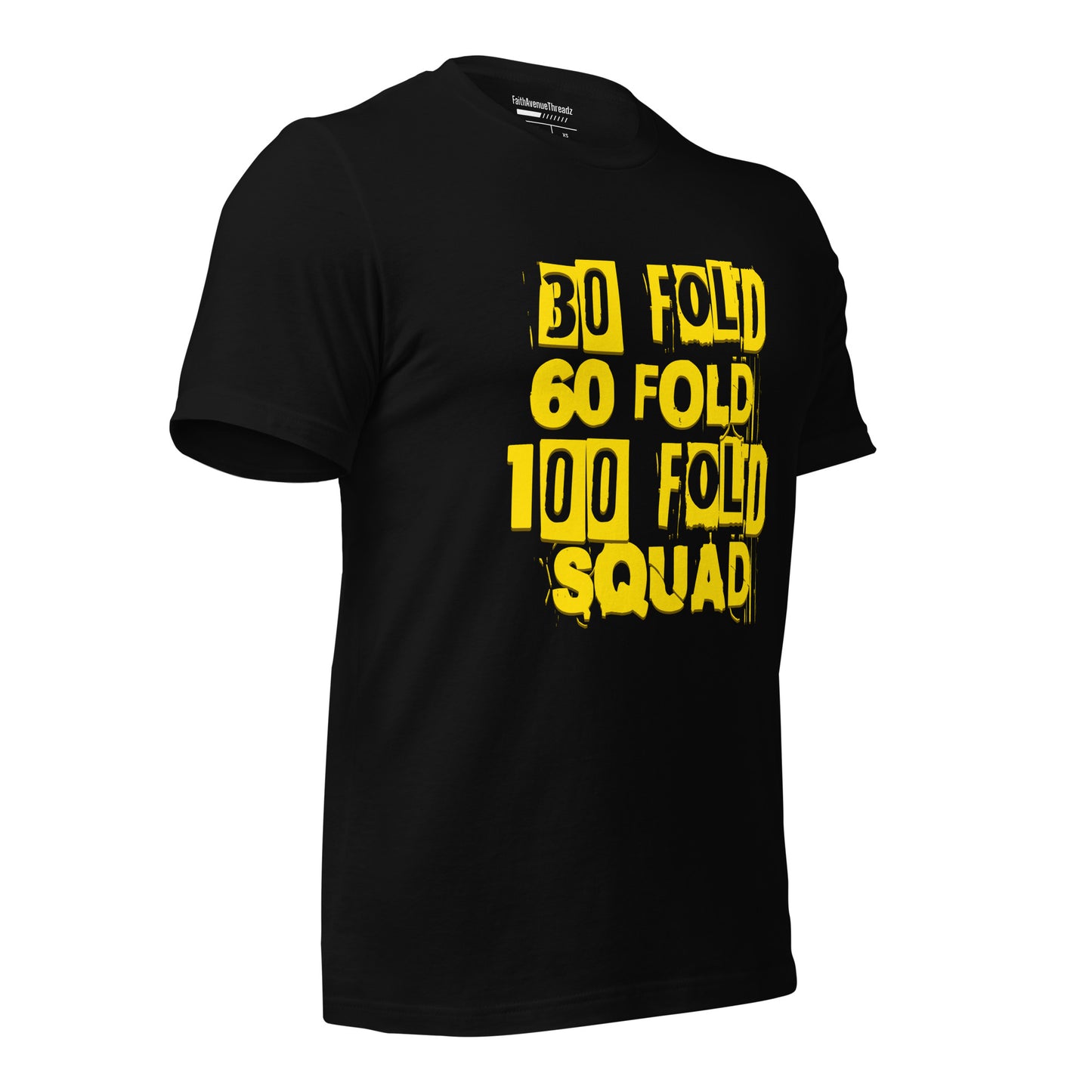 30 Fold, 60 Fold, 100 Fold Squad Christian T-shirt