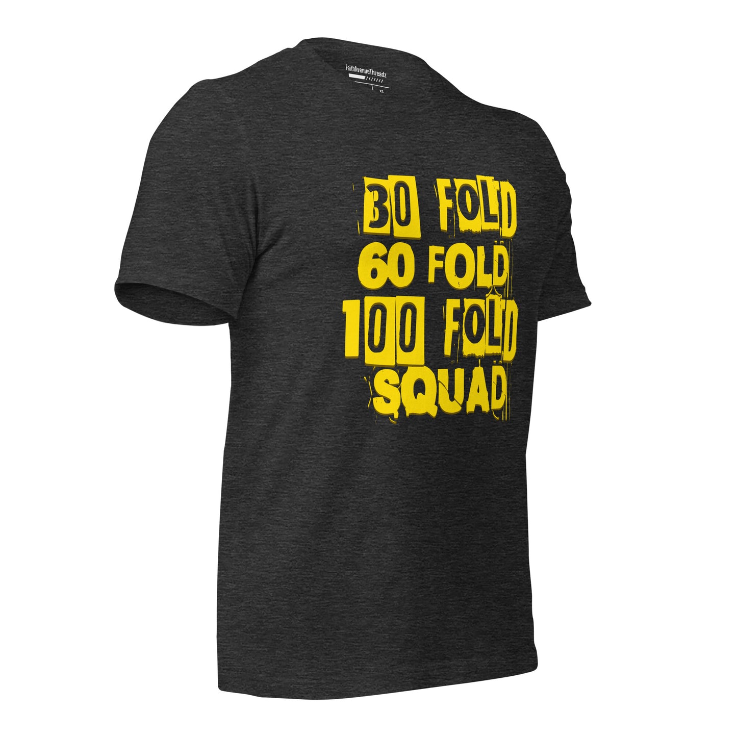 30 Fold, 60 Fold, 100 Fold Squad Christian T-shirt
