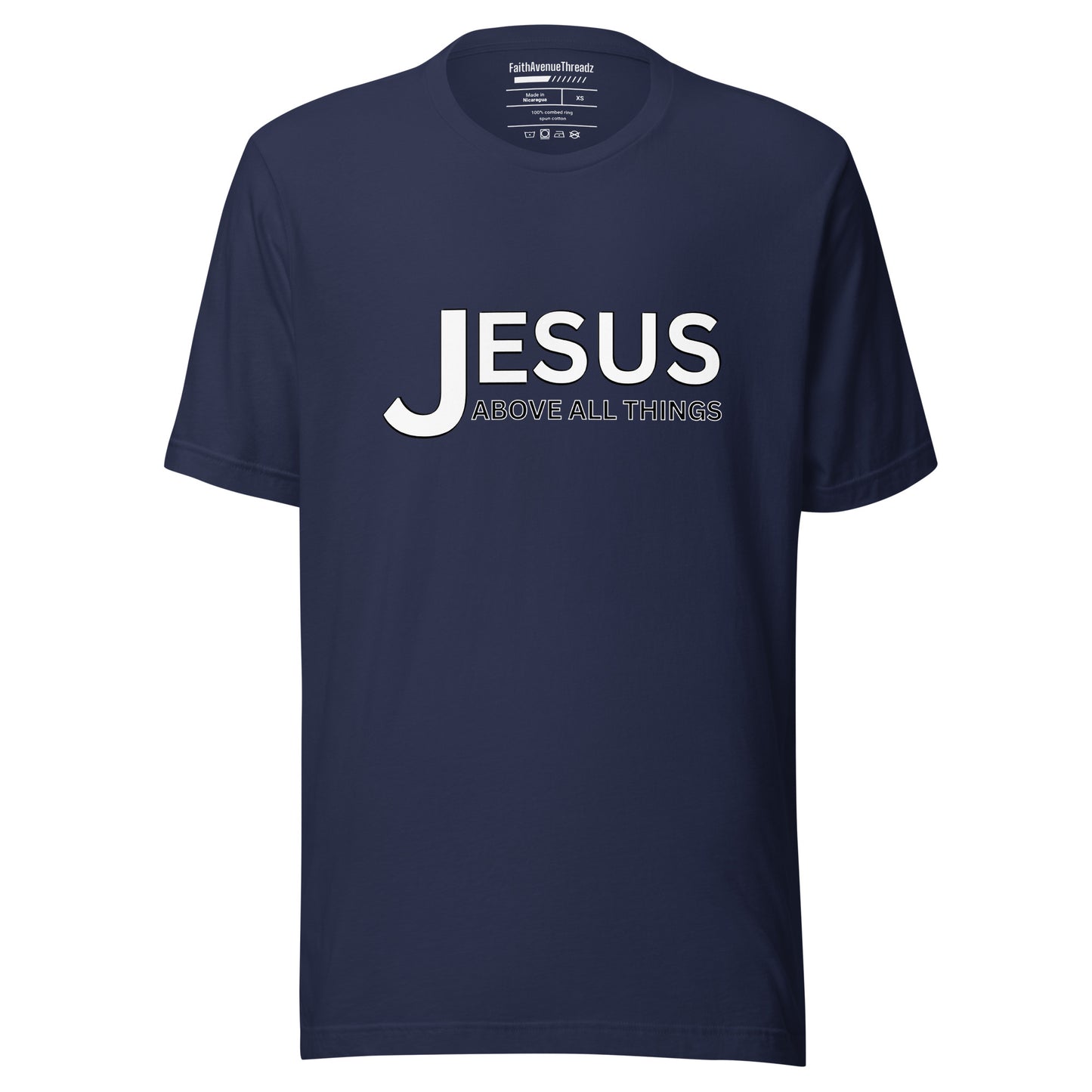 Jesus Above All Things Christian T-shirt