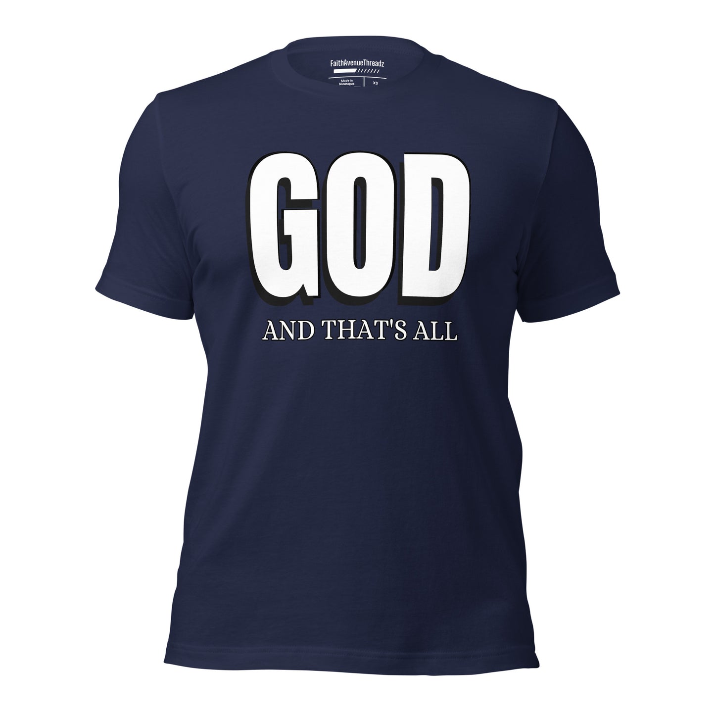 God And Thats All Christian T-shirt
