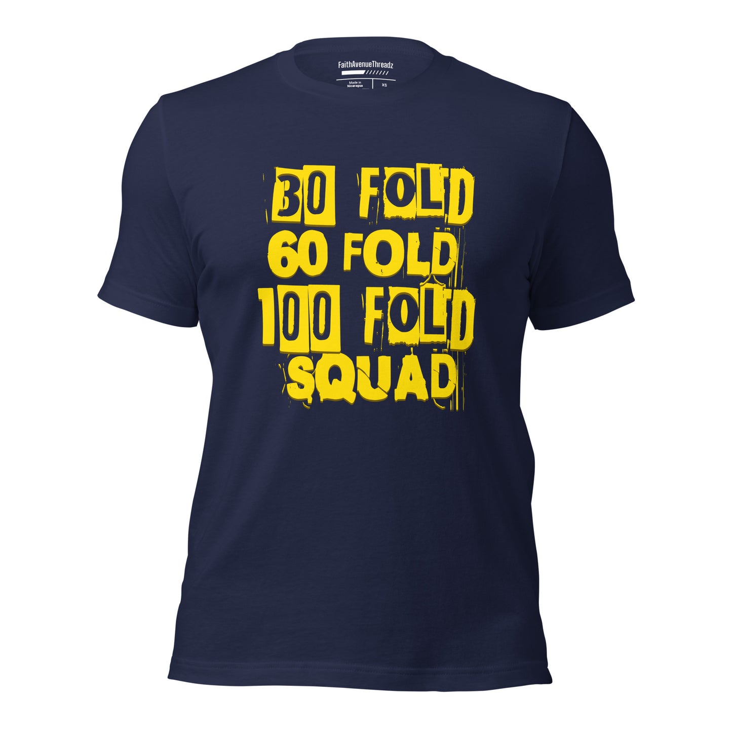 30 Fold, 60 Fold, 100 Fold Squad Christian T-shirt