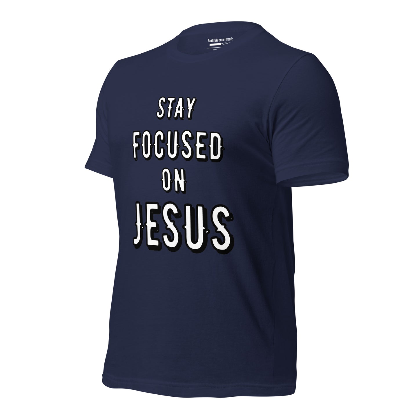 Stay Focus On Jesus Christian T-shirt