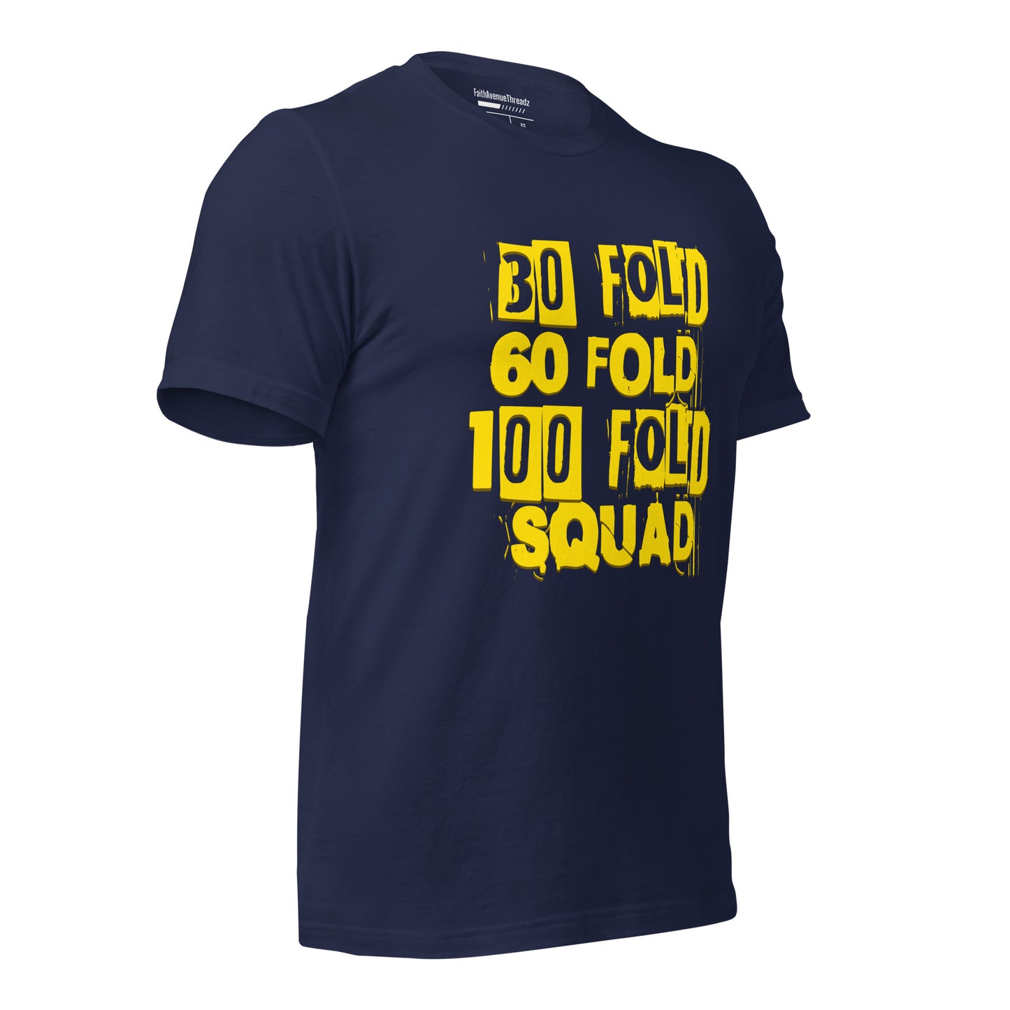 30 Fold, 60 Fold, 100 Fold Squad Christian T-shirt